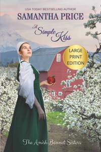 A Simple Kiss LARGE PRINT