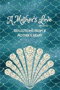 A Mother's Love Journal