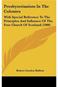 Presbyterianism in the Colonies