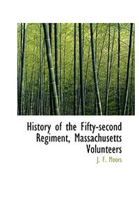 History of the Fifty-Second Regiment, Massachusetts Volunteers
