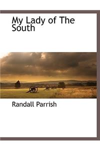 My Lady of the South