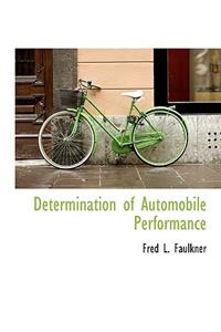 Determination of Automobile Performance