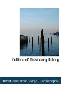 Outlines of Missionary History