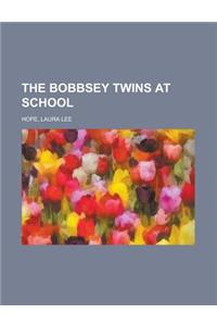 The Bobbsey Twins at School