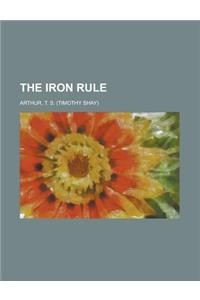 The Iron Rule