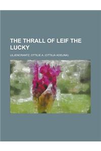 The Thrall of Leif the Lucky