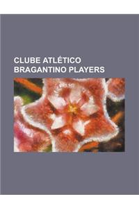 Clube Atletico Bragantino Players