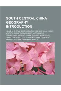South Central China Geography Introduction