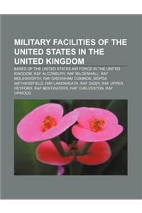 Military Facilities of the United States in the United Kingdom