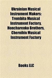 Ukrainian Musical Instrument Makers