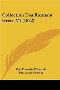 Collection Des Romans Grecs V1 (1822)