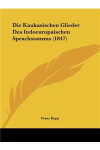 Die Kaukasischen Glieder Des Indoeuropaischen Sprachstamms (1847)