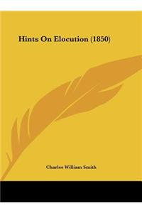 Hints on Elocution (1850)