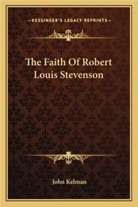 The Faith of Robert Louis Stevenson