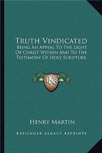 Truth Vindicated
