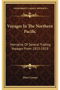 Voyages in the Northern Pacific