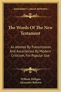 The Words Of The New Testament