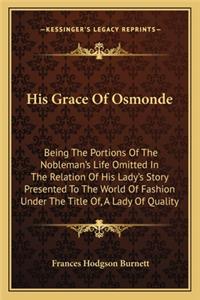 His Grace of Osmonde