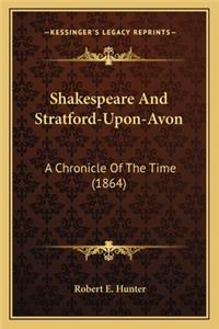 Shakespeare and Stratford-Upon-Avon