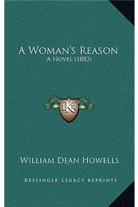 A Woman's Reason: A Novel (1883)