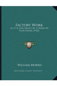 Factory Work