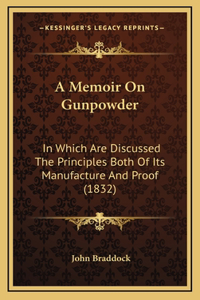 A Memoir on Gunpowder