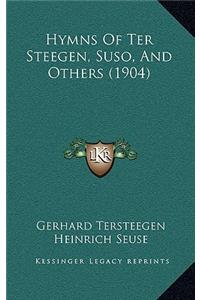 Hymns of Ter Steegen, Suso, and Others (1904)