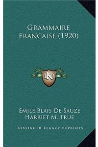 Grammaire Francaise (1920)