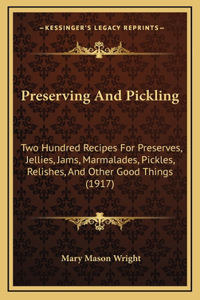 Preserving And Pickling