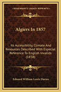 Algiers In 1857