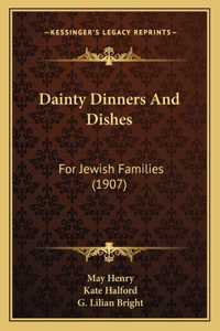 Dainty Dinners And Dishes