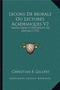 Lecons De Morale Ou Lectures Academiques V2