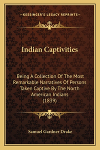 Indian Captivities