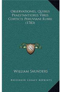 Observationes, Quibus Praestantiores Vires Corticis Peruviani Rubri (1783)