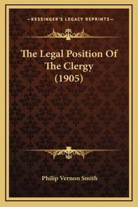 The Legal Position Of The Clergy (1905)