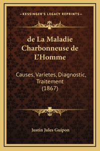 de La Maladie Charbonneuse de L'Homme