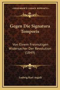 Gegen Die Signatura Temporis