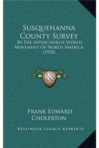 Susquehanna County Survey