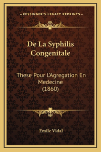De La Syphilis Congenitale