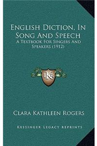 English Diction, In Song And Speech