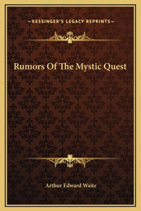 Rumors Of The Mystic Quest