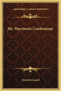 Mr. Harrison's Confessions