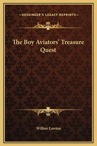 The Boy Aviators' Treasure Quest