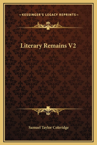 Literary Remains V2