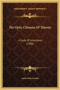 Optic Chiasma Of Teleosts