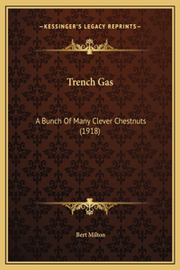 Trench Gas