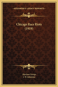 Chicago Race Riots (1919)
