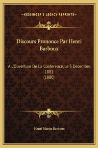 Discours Prononce Par Henri Barboux