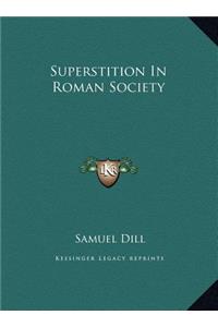 Superstition In Roman Society