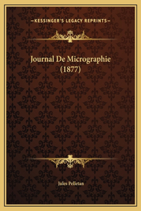 Journal De Micrographie (1877)